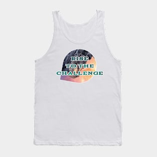 Rise to the chalenge Tank Top